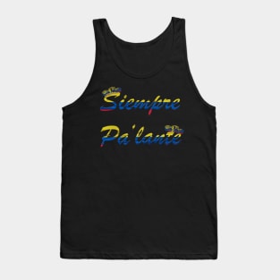 Siempre Pa'lante Tank Top